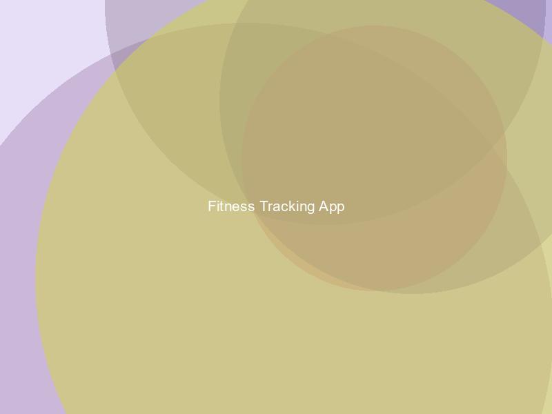 Fitness Tracking App